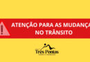 Mudanças no Trânsito em Três Pontas